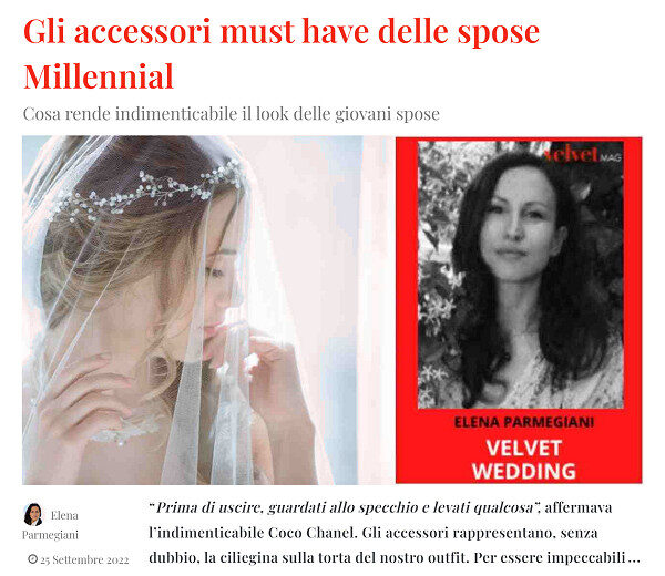 Gli accessori must have delle spose Millennial, VelvetMAG, 25 settembre 2022
